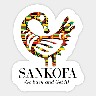 Sankofa (Go back and get it) Sticker